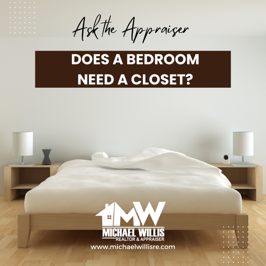 Does a bedroom require a closet to be considered a bedroom?